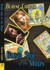 Blind Side of the Moon By Blayne Cooper Cover Image