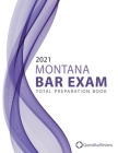 2021 Montana Bar Exam Total Preparation Book Cover Image