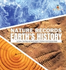 Nature Records Earth's History Ice Cores, Tree Rings and Fossils Grade 5 Children's Earth Sciences Books Cover Image