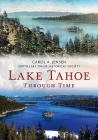 Lake Tahoe Through Time Cover Image