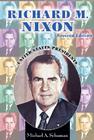 Richard M. Nixon (United States Presidents) By Michael A. Schuman Cover Image