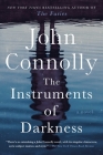 The Instruments of Darkness: A Thriller (Charlie Parker  #21) By John Connolly Cover Image