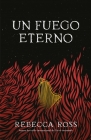Un Fuego Eterno (Elements of Cadence 2) By Rebecca Ross Cover Image