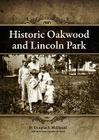 Historic Oakwood and Lincoln Park Cover Image