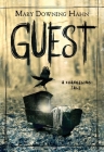 Guest: A Changeling Tale By Mary Downing Hahn Cover Image