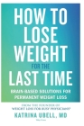 How to Lose Weight for the Last Time Cover Image