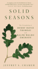 Solid Seasons: The Friendship of Henry David Thoreau and Ralph Waldo Emerson By Jeffrey S. Cramer Cover Image
