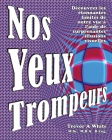 Nos Yeux Trompeurs By Trevor a. White Cover Image