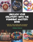 Unleash Your Creativity with the KUMIHIMO Mastery Book: Step by Step Guide for Ultimate Braided and Beaded Patterns Cover Image