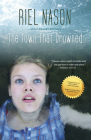 The Town That Drowned: 10th Anniversary Edition By Riel Nason Cover Image