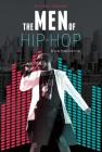 The Men of Hip-Hop (Hip-Hop Insider) Cover Image