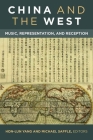 China and the West: Music, Representation, and Reception Cover Image