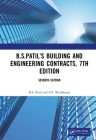 B.S.Patil's Building and Engineering Contracts, 7th Edition By B. S. Patil, S. P. Woolhouse Cover Image