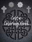 Celtic Coloring Book: Powerful Creative Illustrations of Mandalas with Crosses and Ornaments Patterns for Adults By Lurro Cover Image