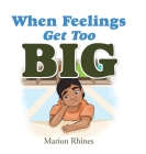 When Feelings Get Too Big Cover Image