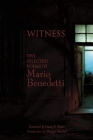 Witness: The Selected Poems of Mario Benedetti Cover Image
