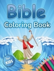 Bible Coloring Book For Kids: Illustrations of the Old Testament Stories By Earnest Grace Cover Image