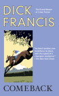 Comeback (A Dick Francis Novel) By Dick Francis Cover Image