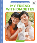My Friend with Diabetes By Elizabeth Andrews Cover Image