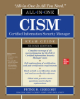 Cism Certified Information Security Manager All-In-One Exam Guide, Second Edition By Peter Gregory Cover Image