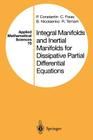Integral Manifolds and Inertial Manifolds for Dissipative Partial Differential Equations (Applied Mathematical Sciences #70) By P. Constantin, C. Foias, B. Nicolaenko Cover Image
