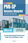 PMI-SP Success Blueprint: Q&A with Explanations Cover Image