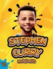 Stephen Curry Book for Kids: ultimate biography of the phenomenon three point shooter, for curious kids, Stephen Curry fans, colored pages. Cover Image