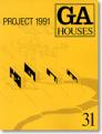 GA Houses 31 - Projects 1991 Cover Image