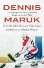 Dennis Maruk: The Unforgettable Story of Hockey's Forgotten 60-Goal Man By Dennis Maruk, Ken Reid (With), Marcel Dionne (Foreword by) Cover Image