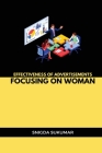 Effectiveness of advertisements focusing on woman By Snigda Sukumar Cover Image