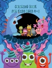 Monsters Coloring Book: Cool, Funny and Quirky Monster Coloring Book For Kids ages 4-8. My First Big Book of Monsters Coloring Book, Great Gif By Patriche Cover Image