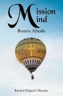 Mission Mind: Bones Abode Cover Image