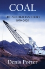 Coal - The Australian Story 1970-2020 Cover Image