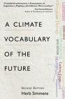 A Climate Vocabulary of the Future: Second Edition By Herb Simmens Cover Image