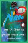 La Nave: Cuento No: 36 By Daniel Guerra, Ann a. Guerra Cover Image