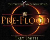 PreFlood: An Easy Journey Into the PreFlood World by Trey Smith By Trey Smith Cover Image