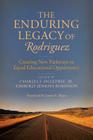 The Enduring Legacy of Rodriguez: Creating New Pathways to Equal Educational Opportunity By Charles J. Ogletree (Editor), Kimberly Jenkins Robinson (Editor), James E. Ryan (Foreword by) Cover Image