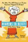 Heavens to Betsy!: & Other Curious Sayings By Charles E. Funk Cover Image