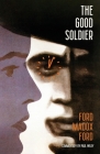 The Good Soldier (Warbler Classics) By Ford Madox Ford, Paul Wiley (Contribution by) Cover Image