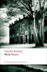 Bleak House (Oxford World's Classics) By Charles Dickens, Stephen Gill (Editor) Cover Image