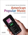 American Popular Music: From Minstrelsy to MP3 Cover Image