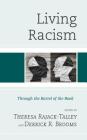 Living Racism: Through the Barrel of the Book Cover Image