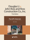 Douglas Li V. John Ross and Ross Construction Co., Inc.: Plaintiff's Materials By Paul J. Zwier Cover Image