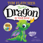 There's a Dragon in Your Book (Who's In Your Book?) By Tom Fletcher, Greg Abbott (Illustrator) Cover Image