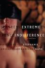 Extreme Indifference: A Crime Novel By Stephanie Kane Cover Image