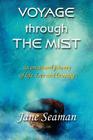 Voyage Through the Mist By Jane Seaman Cover Image