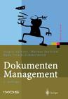 Dokumenten-Management: Vom Imaging Zum Business-Dokument (Xpert.Press) Cover Image