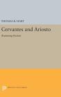 Cervantes and Ariosto: Renewing Fiction By Thomas R. Hart Cover Image