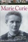 DK Biography: Marie Curie: A Photographic Story of a Life By DK Cover Image