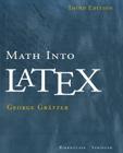 Math Into Latex By George Grätzer Cover Image